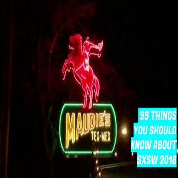 99 things you need to know about SXSW 2018