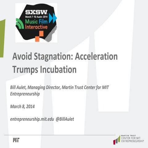 SXSW 2014 Accelerator vs Incubator Presentation