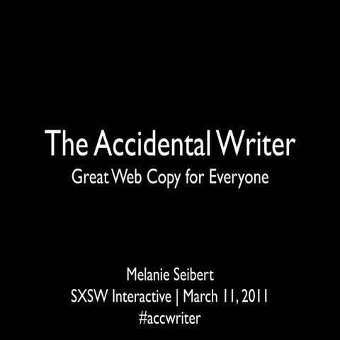 The Accidental Writer: Great Web Copy for Everyone