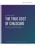 The True Cost of Childcare