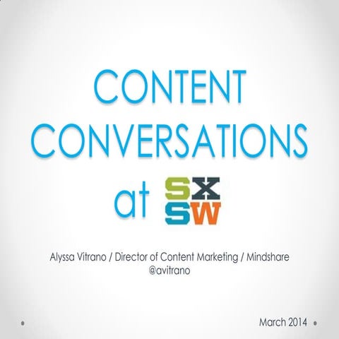 Top 4 Content Conversations at SXSW 2014