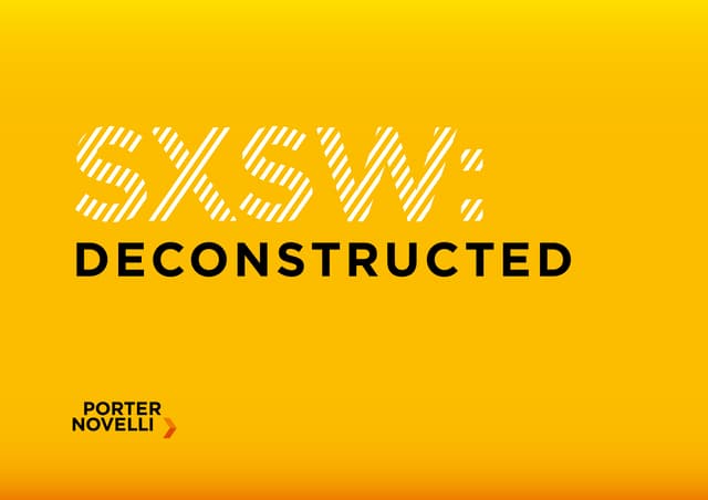 SXSW 2017: Deconstructed