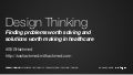 Design Thinking: Finding Problems Worth Solving In Health
