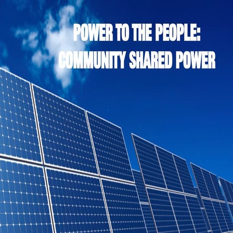Power to the People: Community Shared Solar | PDF