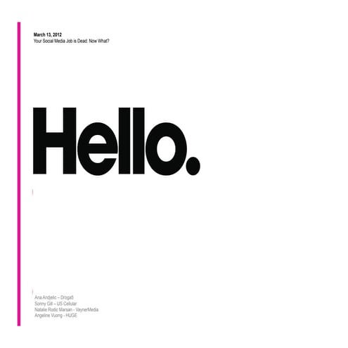 SXSWi 2012 - Your Social Media Job is Dead. Now What?