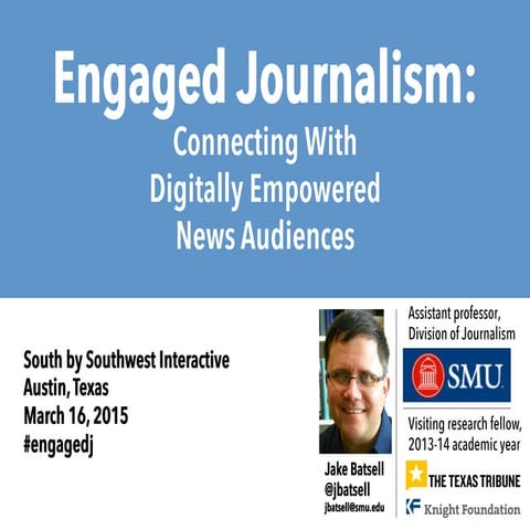 Engaged Journalism: Connecting With News Audiences