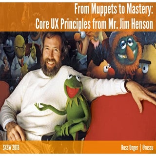 From Muppets to Mastery - SXSW 2013