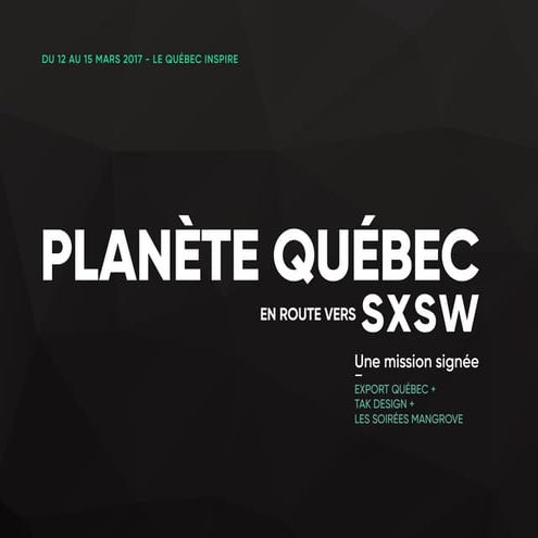 Planet Quebec en route vers SXSW 2017