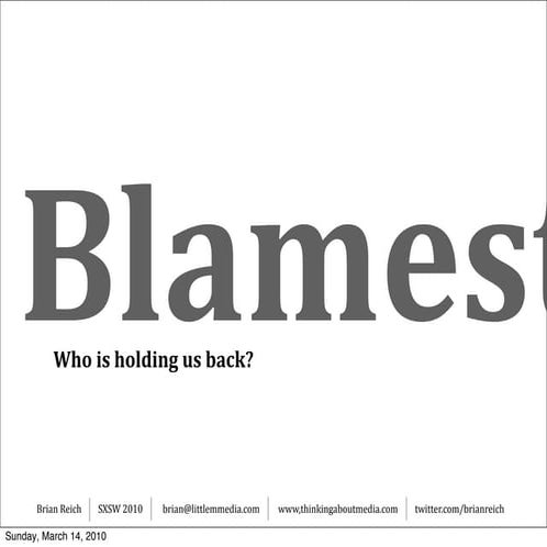 Sxsw Presentation   Blamestorm