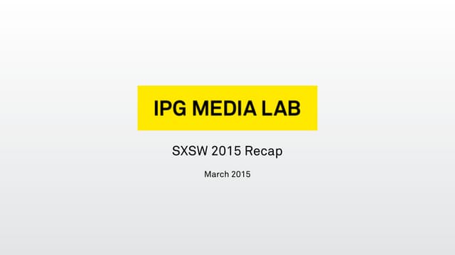 SXSW 2015 Trend Recap