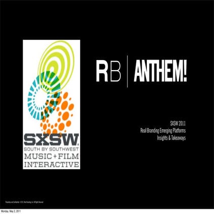 Anthem Digital @ SXSW 2011: Learnings & Insights
