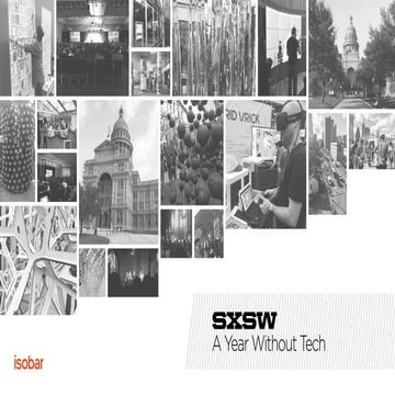 SXSW2016 - A Year Without Tech