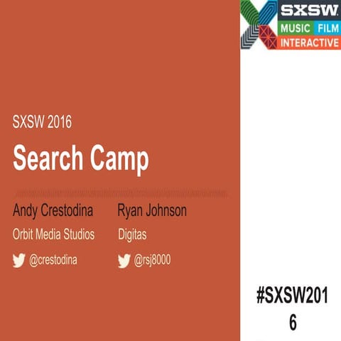 SXSW Search Camp: Search Engine Optimization