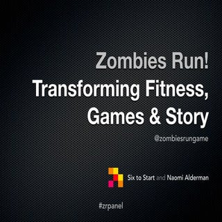 Zombies, Run! Transforming Fitness,...