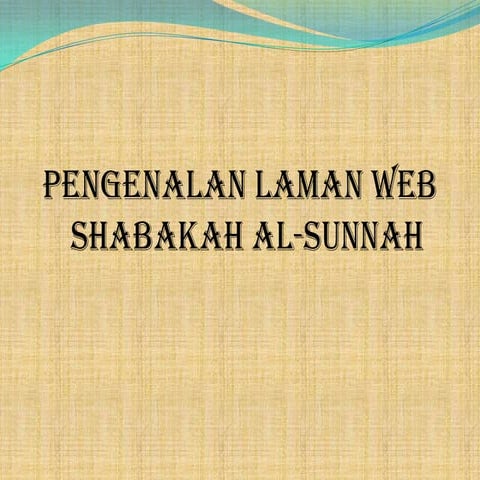 Syabakah as sunnah