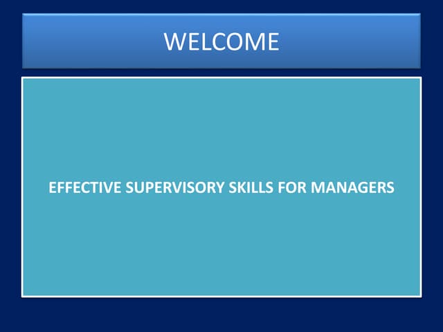 Effective Supervisory Skills for Managers