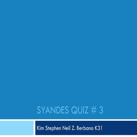 Syandes quiz 3