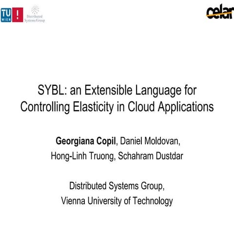 SYBL: An extensible language for elasticity specifications in cloud applicati...