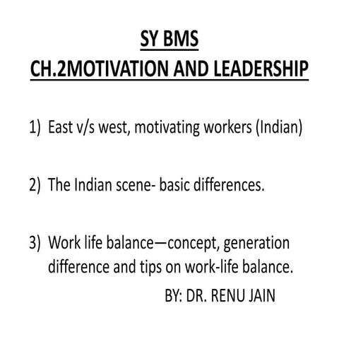 Sy bms ch 2  motivation and leadership