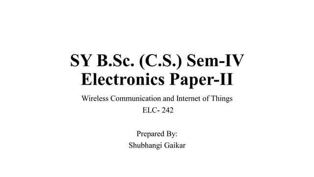 SYBSC(CS)_WCIOT_Sem-II-Unit 1 Overview of wireless communication.pdf