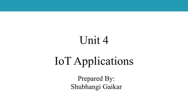 SYBSC(CS)_WCIOT_Sem-II-Unit 4 Iot Applications .pdf