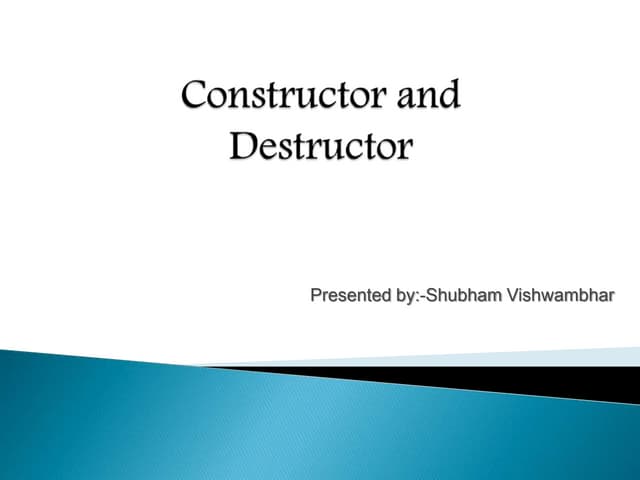 Constructor and destructor | PPTX