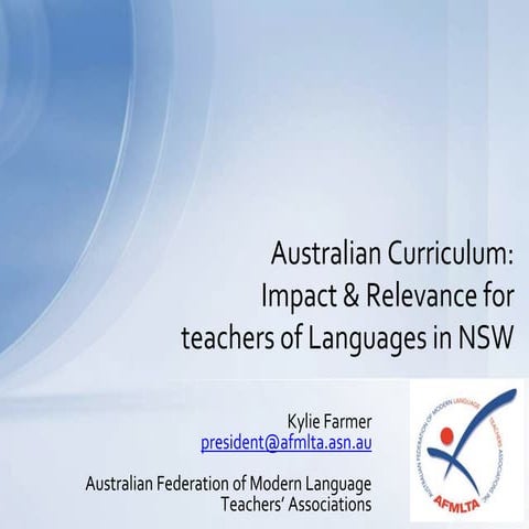 Kylie Farmer, AFMLTA Australian Curriculum: Languages