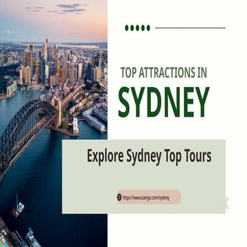Explore the Best Sights and Experiences in Sydney | PPTX