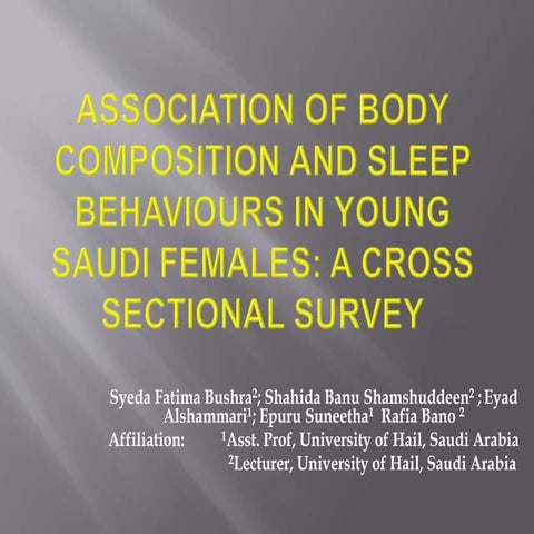 Association of body composition and sleep behaviours in young Saudi females: ...