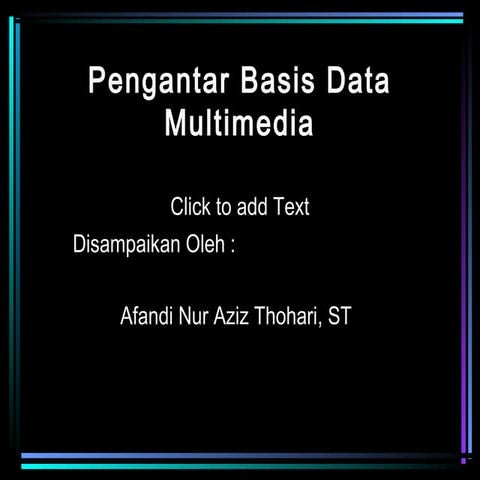 Pertemuan 1 Database Multimedia 