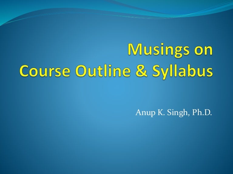 Syllabus Course Outline
