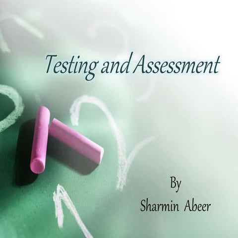 Testing and Assessment