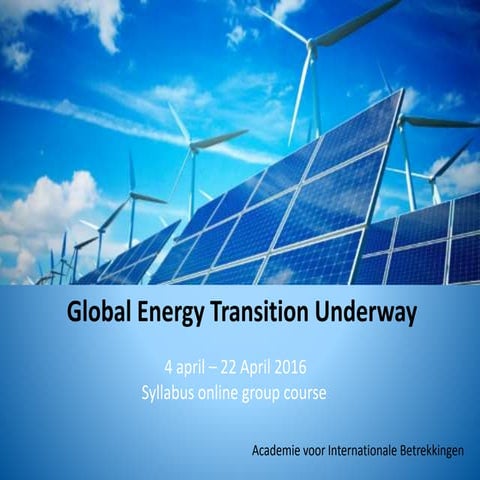Syllabus Global Energy Transition Underway