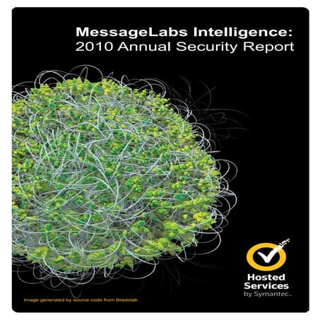 Symantec message labs intelligence final 2010