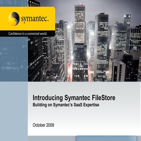 Symantec Cloud Storage Offering: FileStore