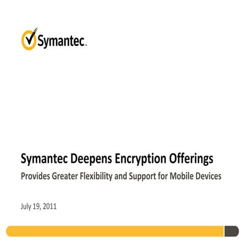 Symantec Deepens Encryption Offerings