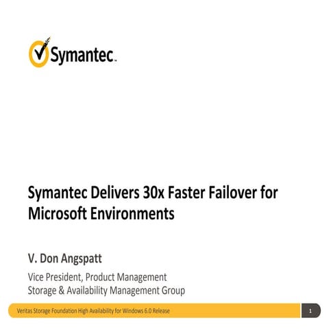 Symantec Delivers 30x Faster Failover For Microsoft Environments