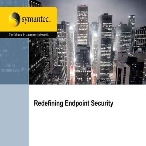Redefining Endpoint Security