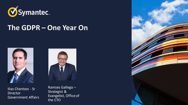 Symantec Webinar: GDPR 1 Year On