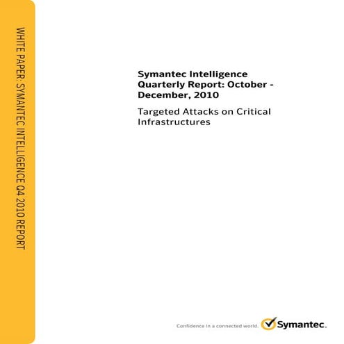 Symantec Intelligence Quarterly Report - October - December 2010