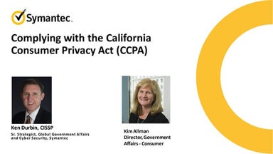 Symantec Webinar: Preparing for the California Consumer Privacy Act (CCPA)