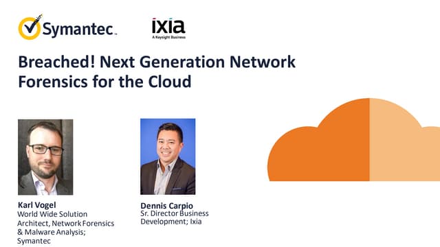 Symantec Webinar | Security Analytics Breached! Next Generation Network Foren...
