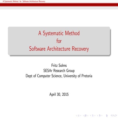 SyMAR - A Systematic Method for software Architecture Recovery