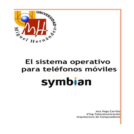Trabajo sobre Symbian os (sistema operativo para móviles)