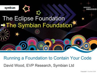 From the Eclipse Foundation to the Symbian Foundation