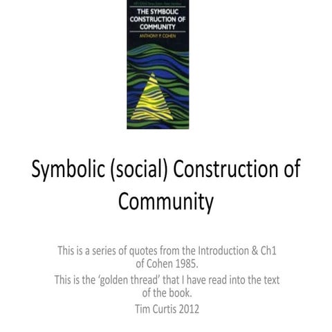 Symbolic (social) construction of community