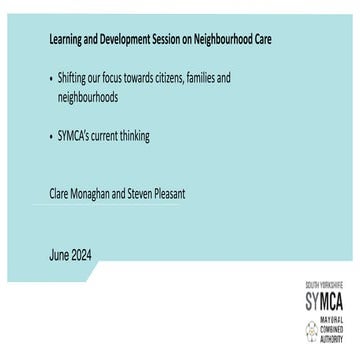 June 2024: Neighbourhood Care South Yorkshire Mayoral Combined Authority
