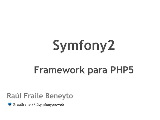 Symfony2: Framework para PHP5