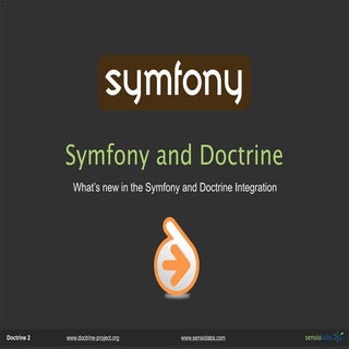 Symfony2 and Doctrine2 Integration