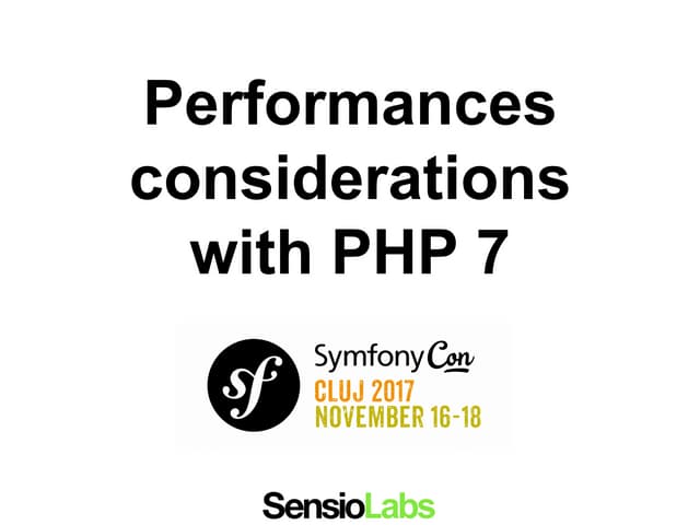 SymfonyCon 2017 php7 performances